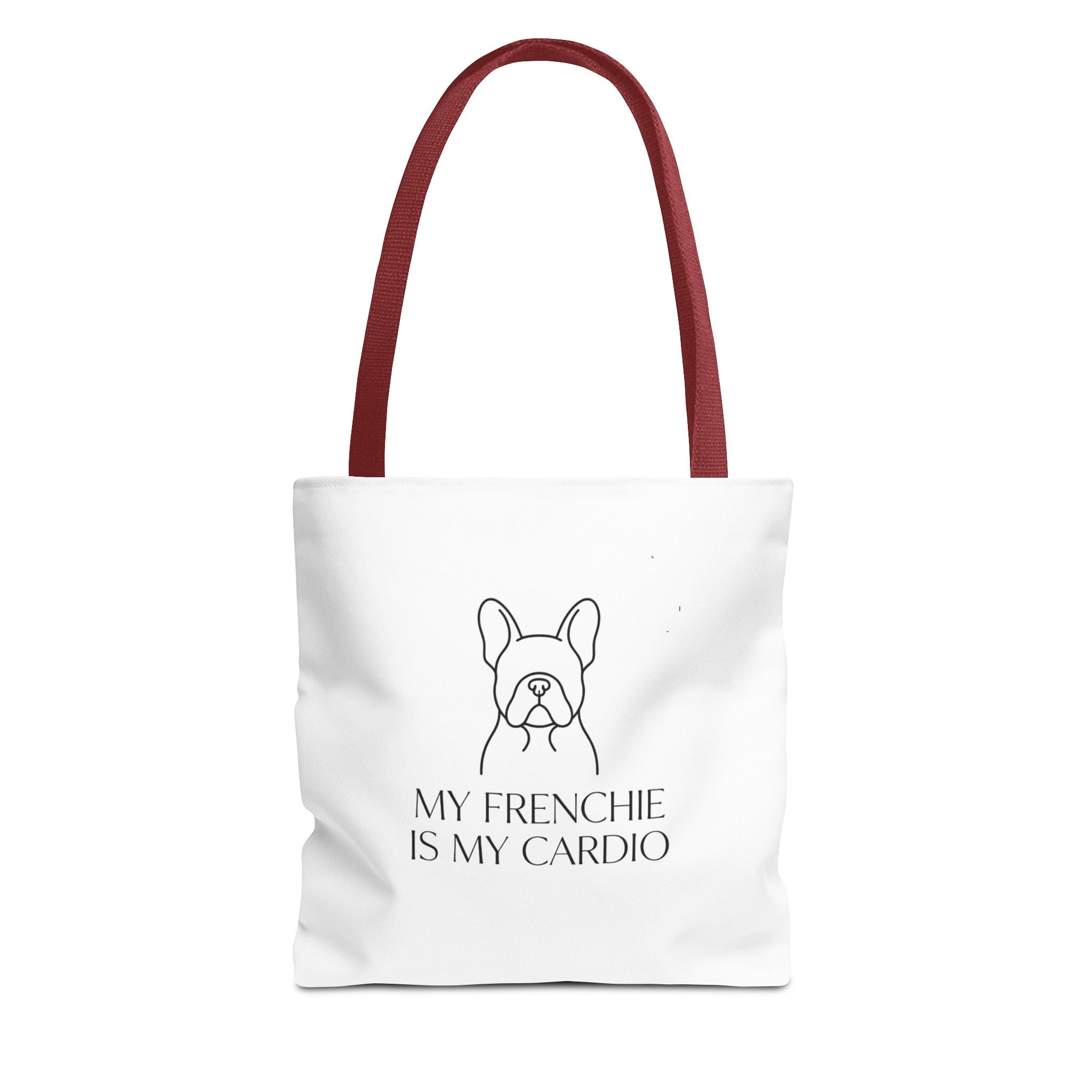 French Bulldog Tote Bag, My Frenchie Is My Cardio, Funny Dog Mom Gift
