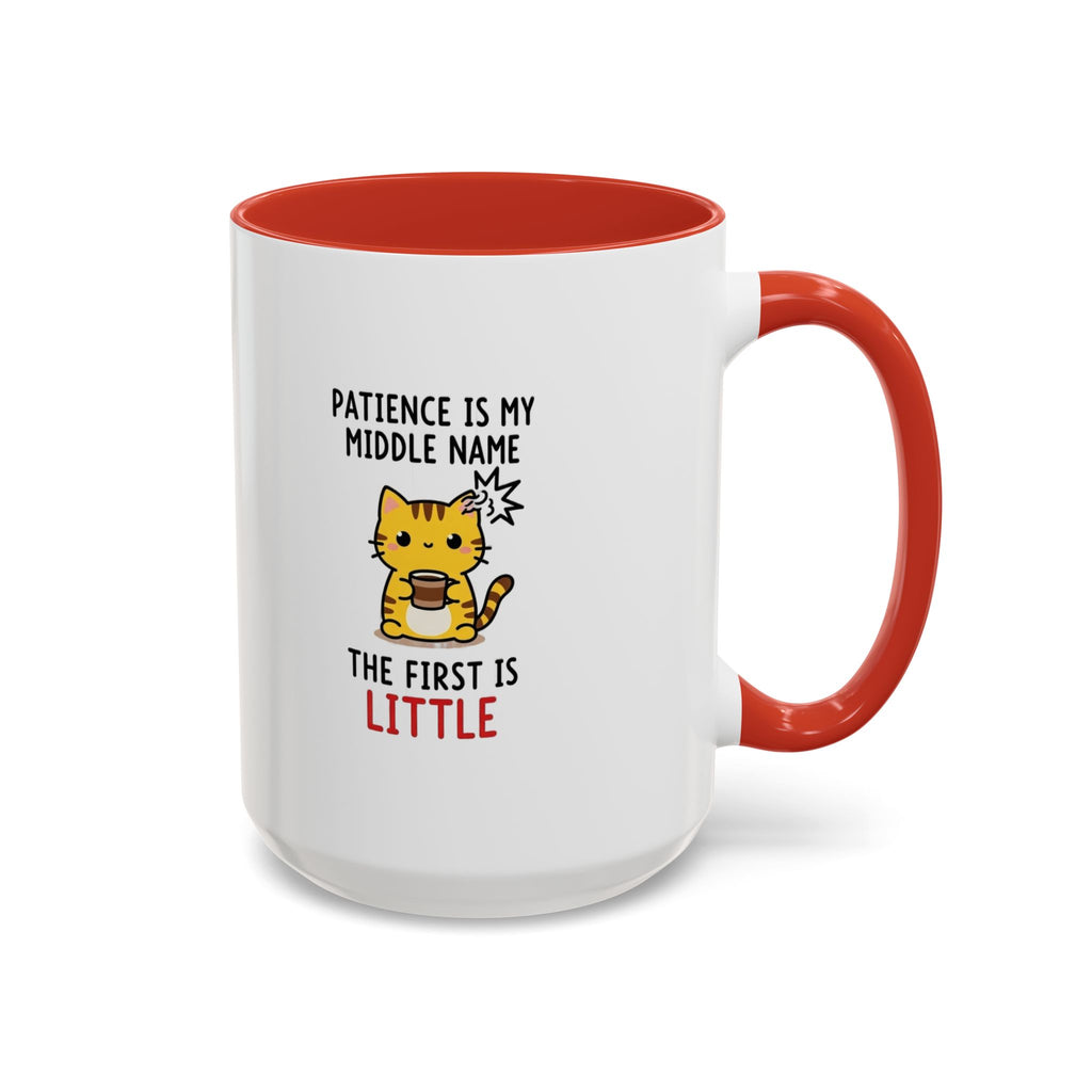 Coffee Mug — "Patience Is My Middle Name, The First Is Little" Cute Cat Coffee Cup
