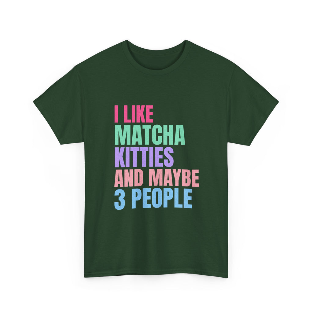 I Like Matcha Kitties And Maybe 3 People T-Shirt | Neon Palette Graphic Tee