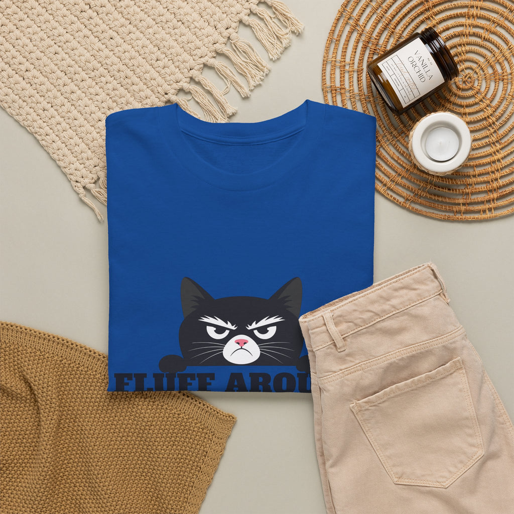 Grumpy Cat Face Fluff Around and Find Out Tee | Funny Cat Quote Shirt
