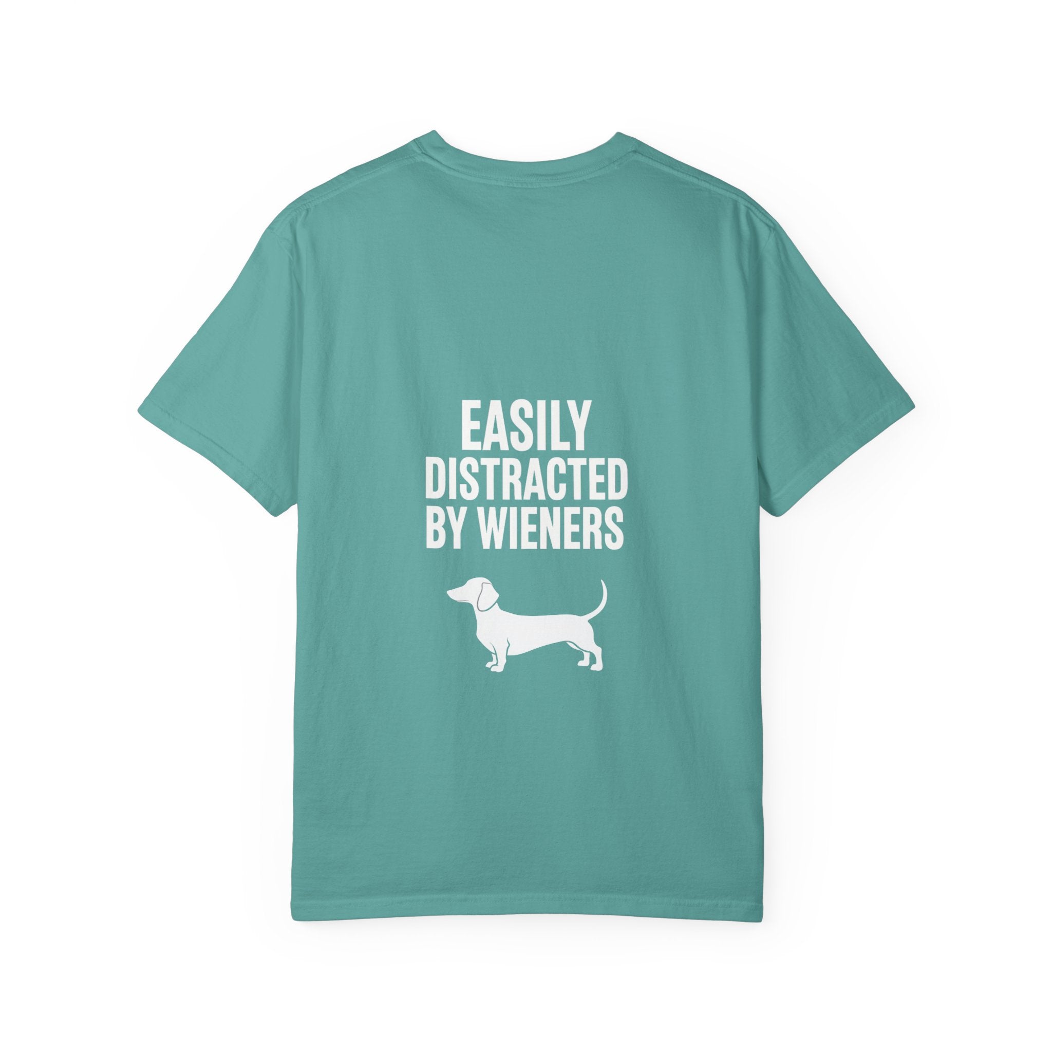 Dachshund T‑Shirt — "Easily Distracted by Wieners" Graphic Tee