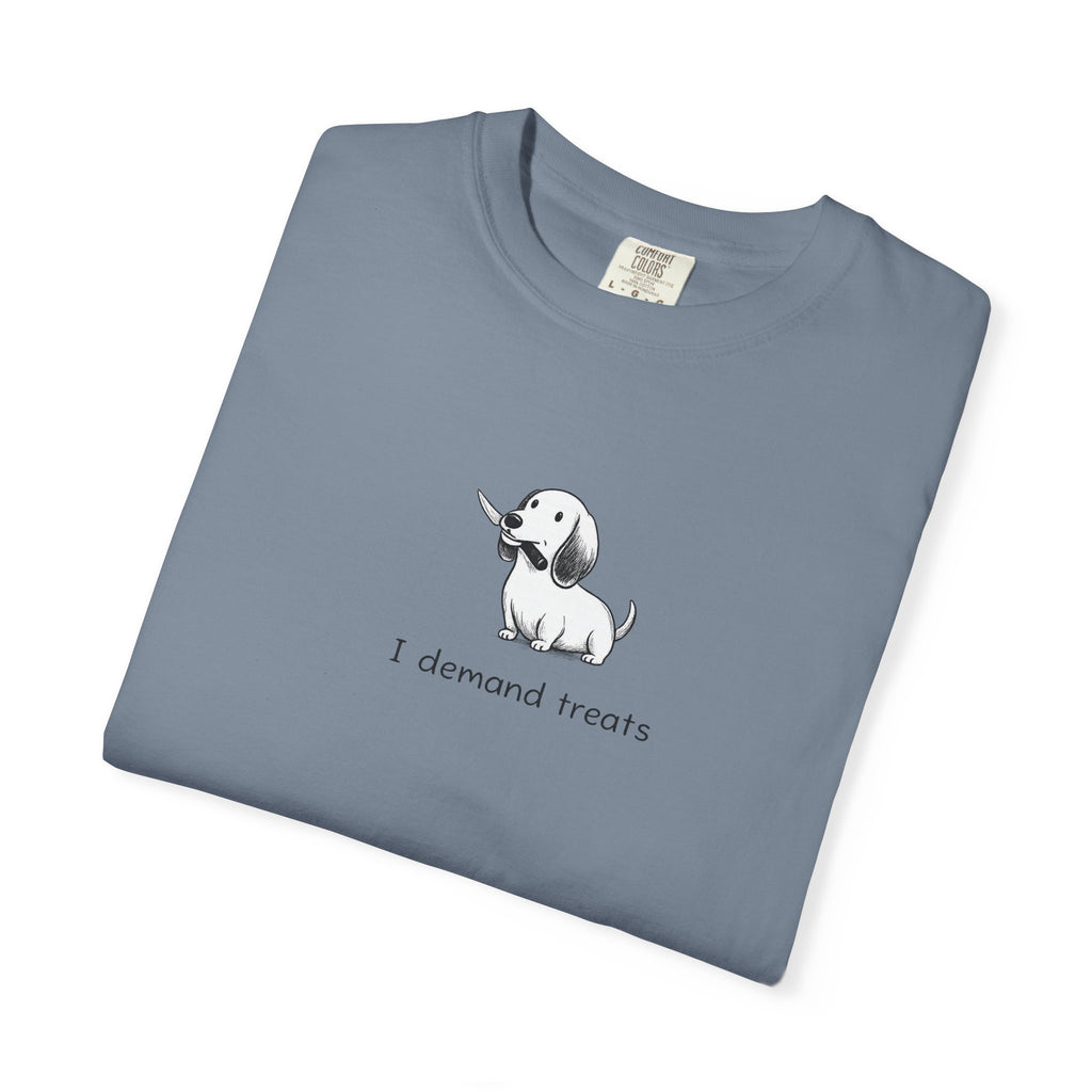 I Demand Treats Unisex T-Shirt - Playful Dog Graphic Tee for Pet Lovers