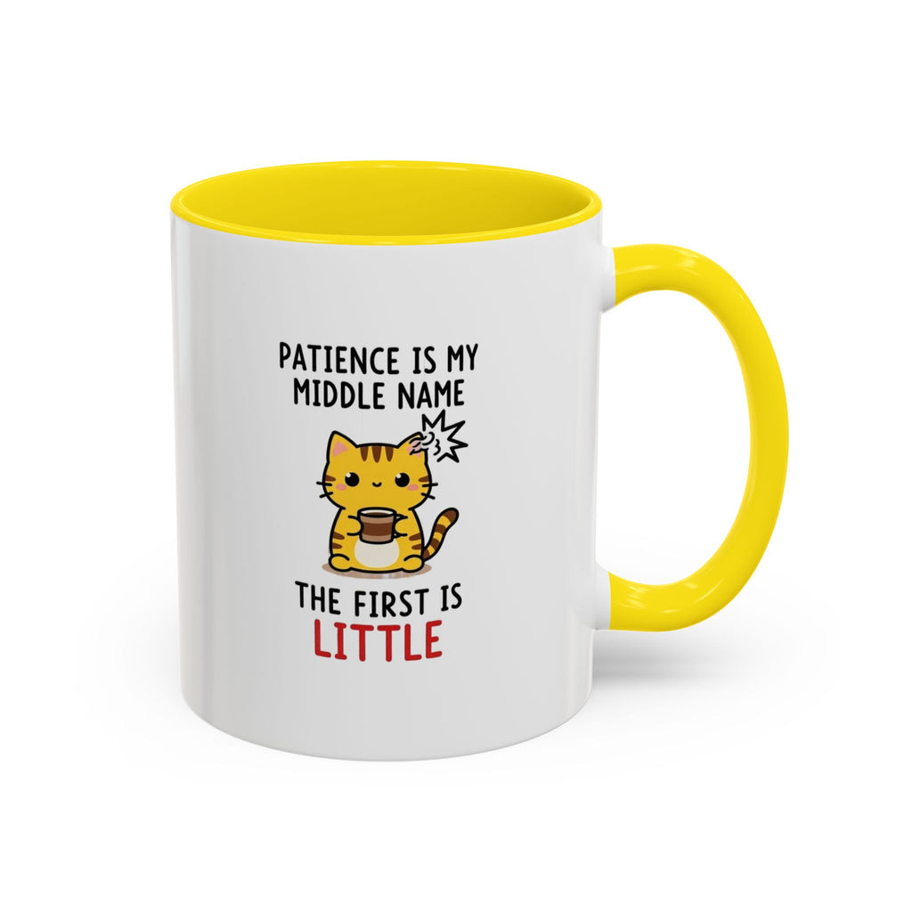 Coffee Mug — "Patience Is My Middle Name, The First Is Little" Cute Cat Coffee Cup