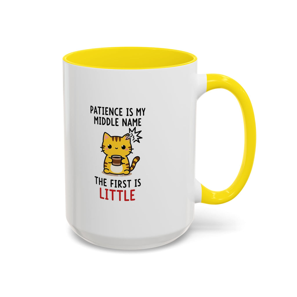 Coffee Mug — "Patience Is My Middle Name, The First Is Little" Cute Cat Coffee Cup