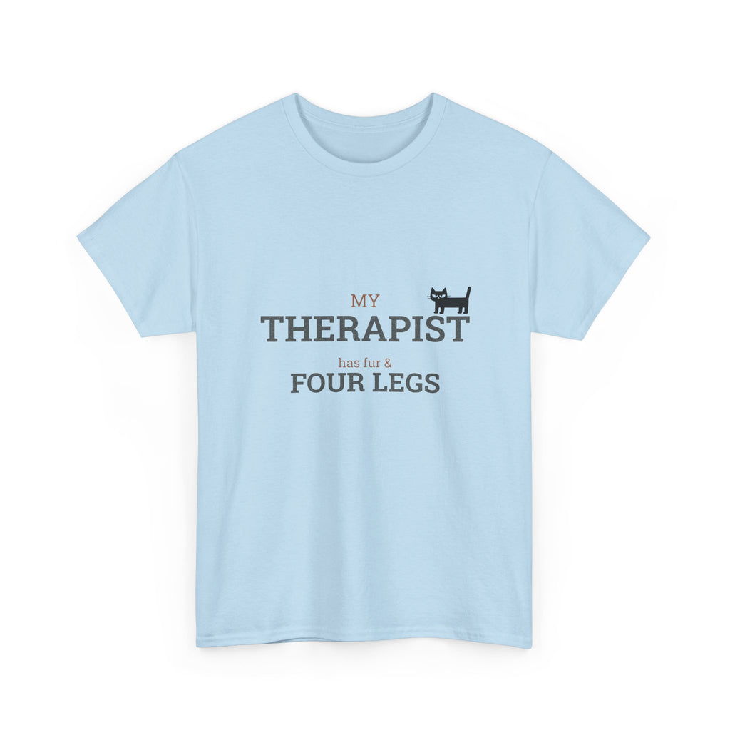 My Therapist Has Four Legs T-Shirt | Cat Pet Lover Tee