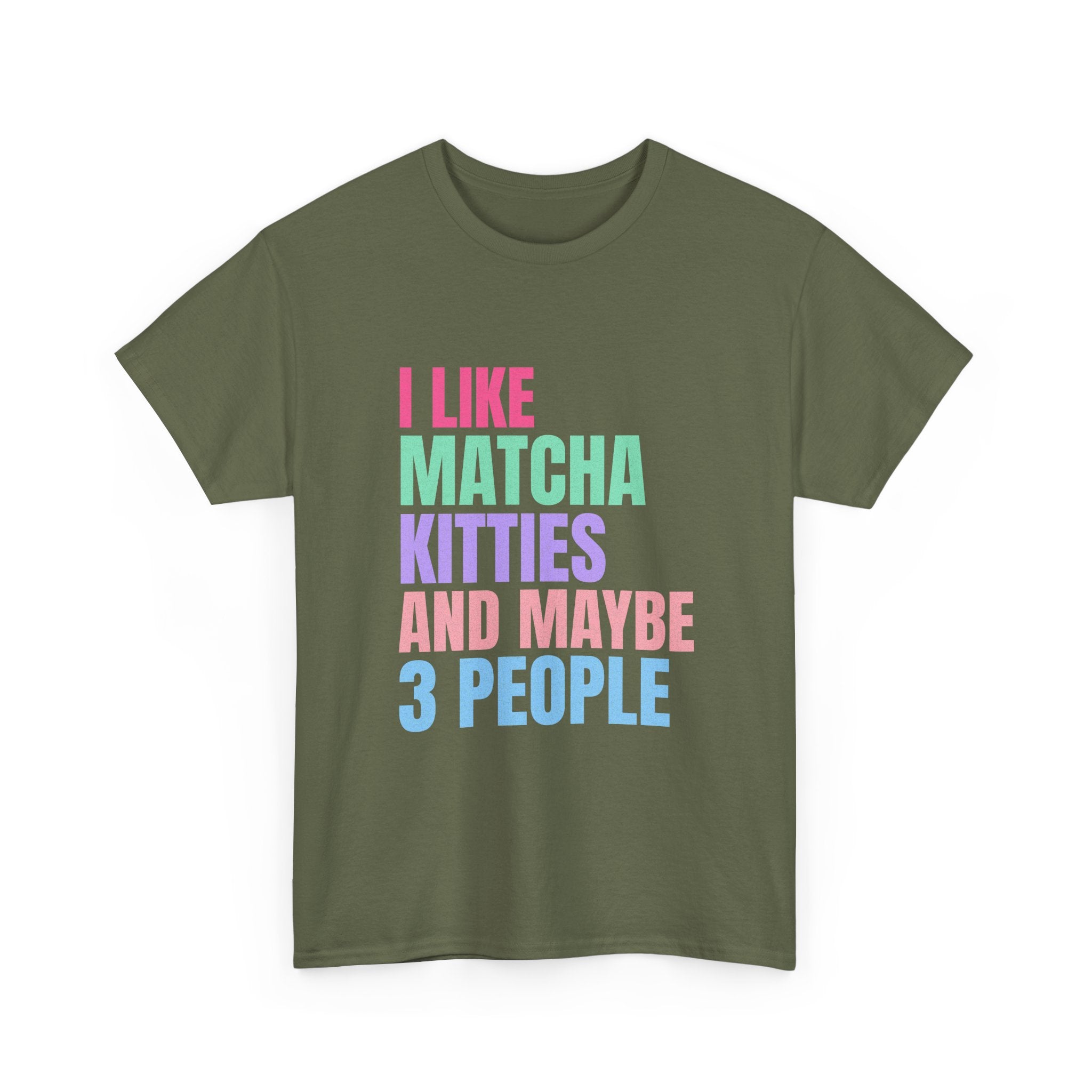 I Like Matcha Kitties And Maybe 3 People T-Shirt | Neon Palette Graphic Tee