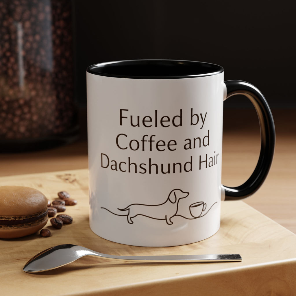 Dachshund Coffee Mug — “Fueled by Coffee and Dachshund Hair” Accent Ceramic Mug