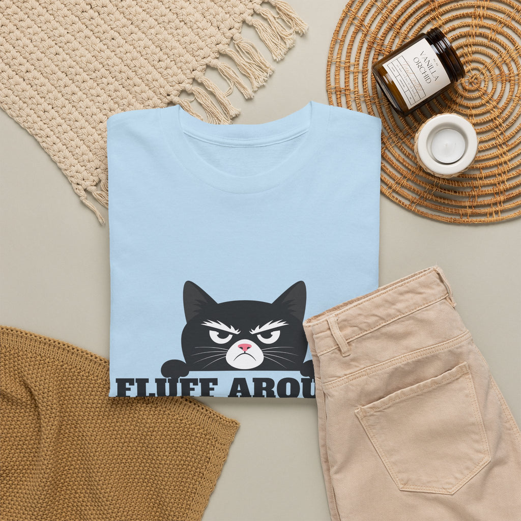 Grumpy Cat Face Fluff Around and Find Out Tee | Funny Cat Quote Shirt