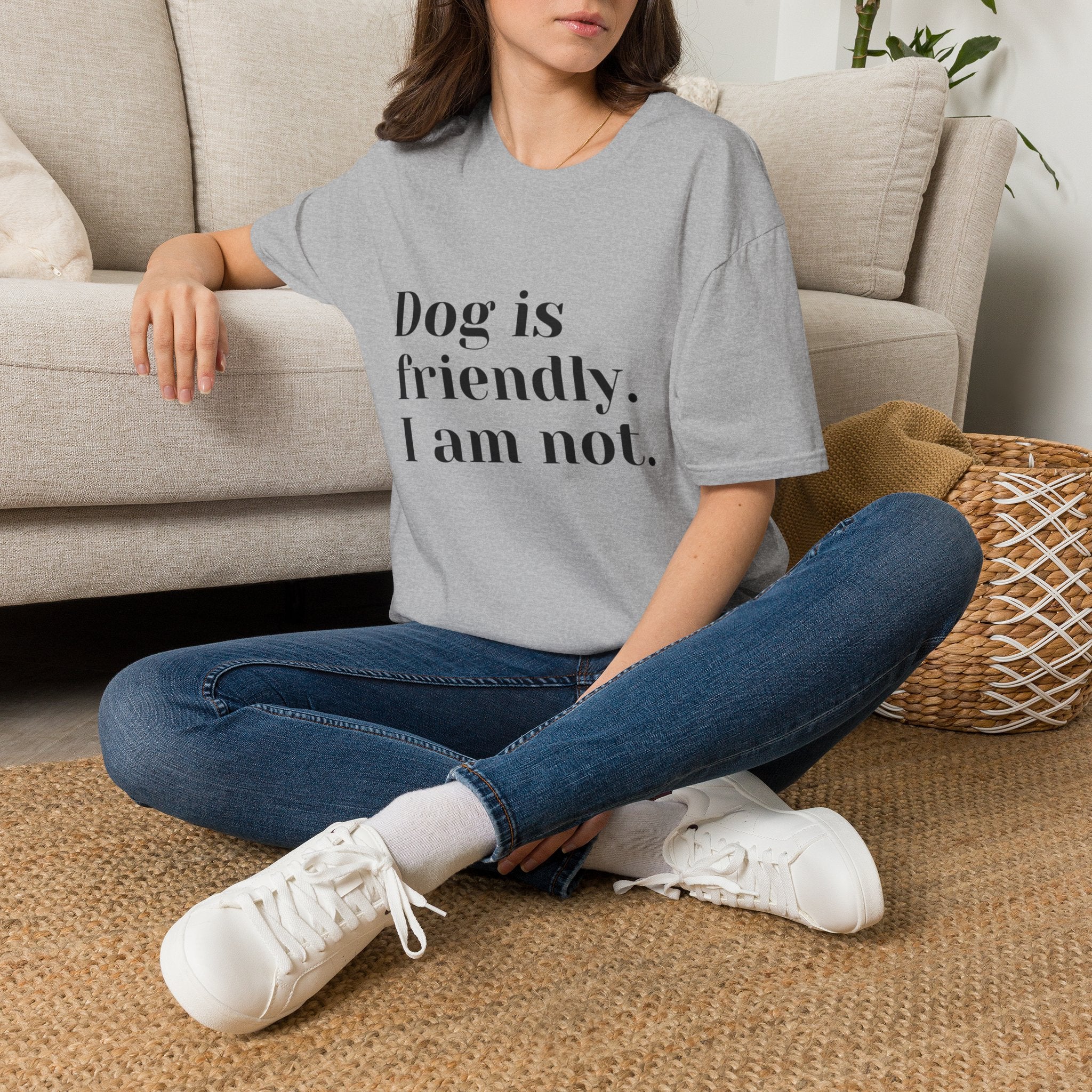 Dog is friendly. I am not. T-Shirt | Funny Dog Lover Quote Tee