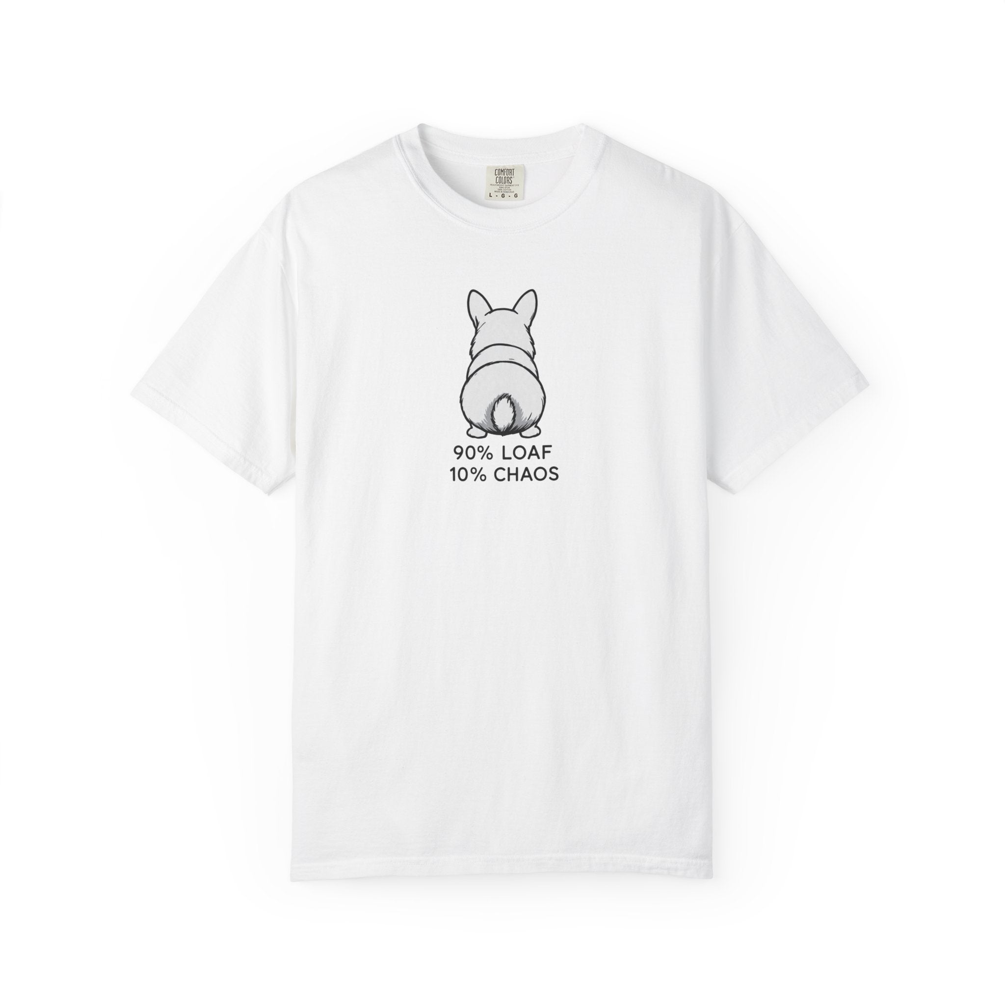 Corgi Butt T-Shirt — “90% Loaf 10% Chaos” Cute Dog Graphic Tee