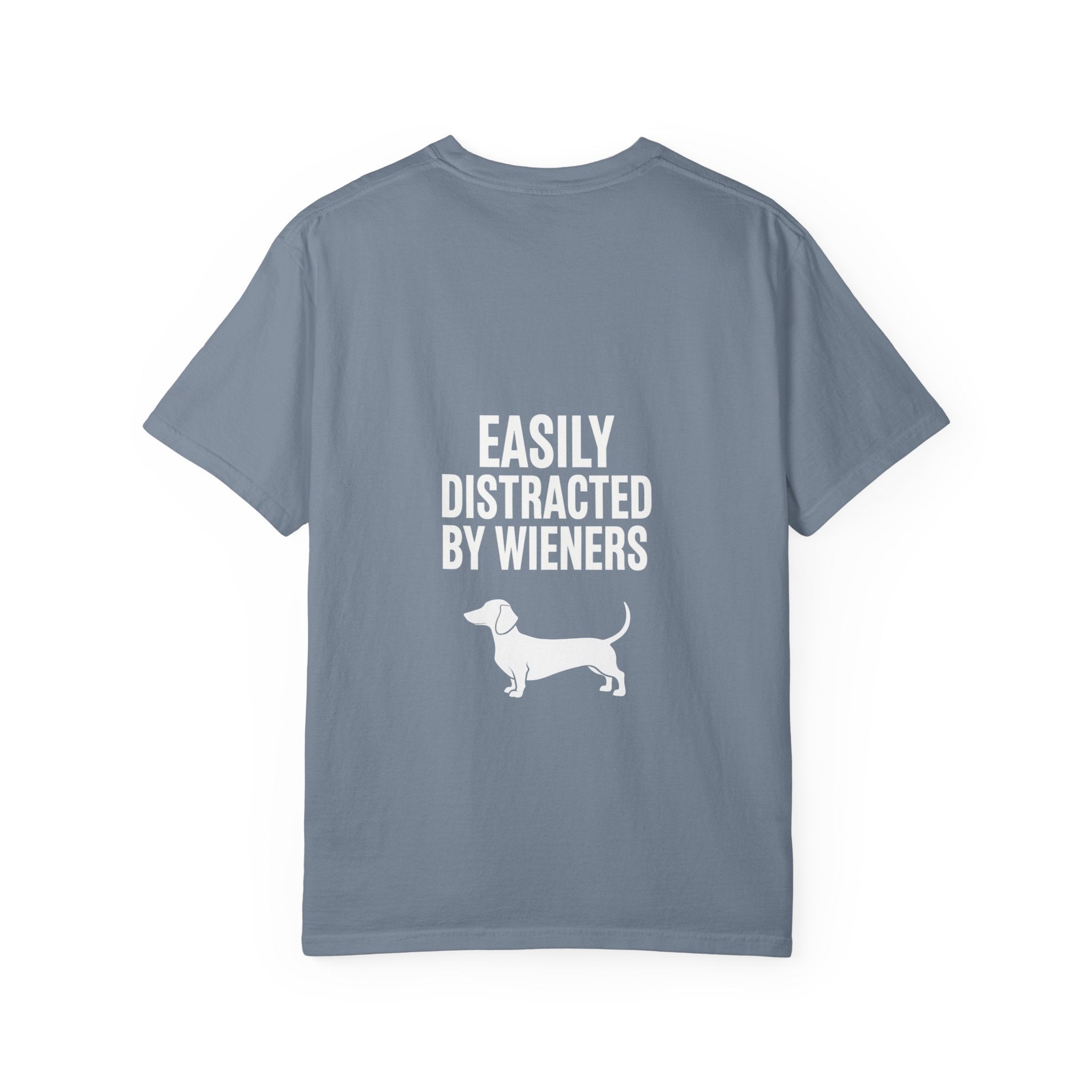 Dachshund T‑Shirt — "Easily Distracted by Wieners" Graphic Tee