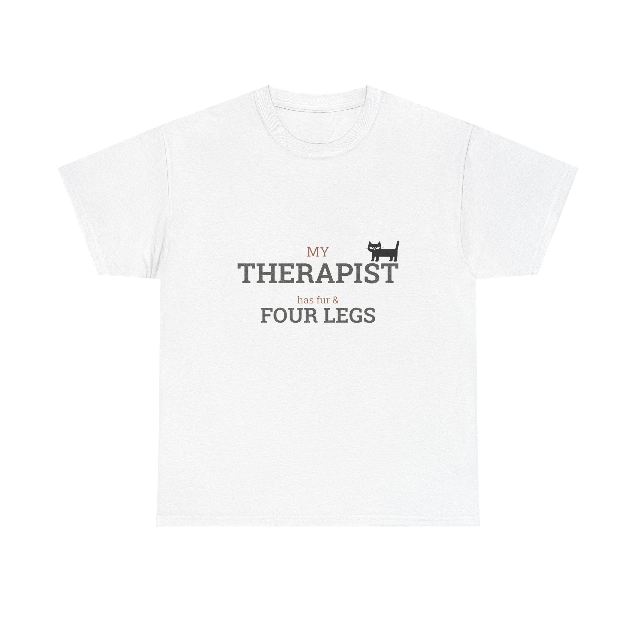 My Therapist Has Four Legs T-Shirt | Cat Pet Lover Tee