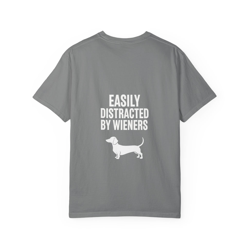 Dachshund T‑Shirt — "Easily Distracted by Wieners" Graphic Tee