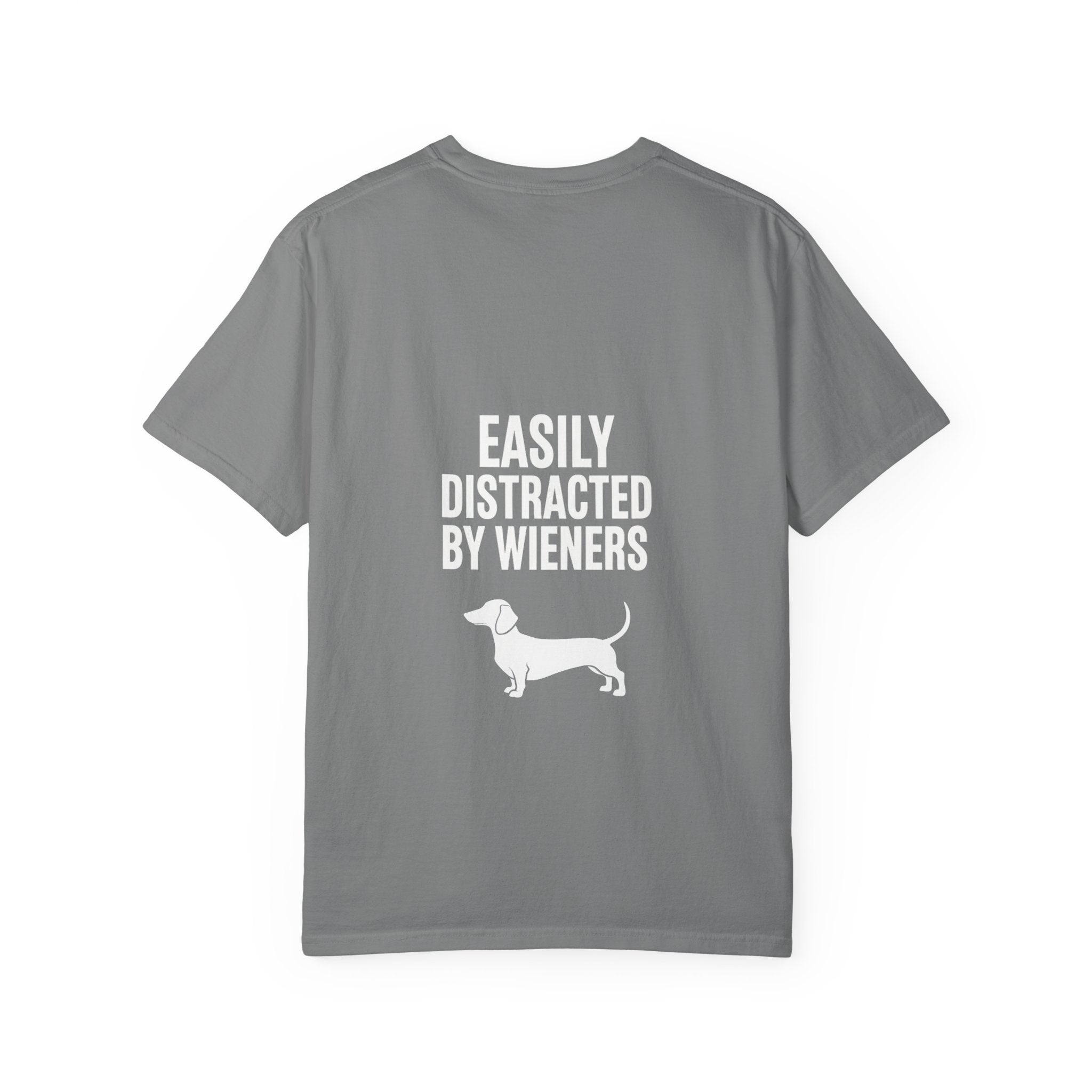 Dachshund T‑Shirt — "Easily Distracted by Wieners" Graphic Tee