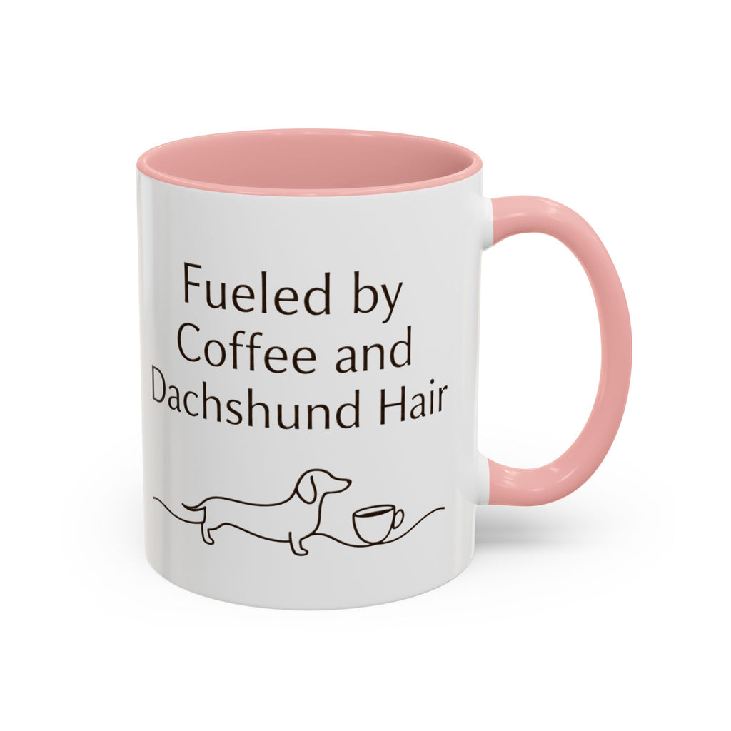 Dachshund Coffee Mug — “Fueled by Coffee and Dachshund Hair” Accent Ceramic Mug