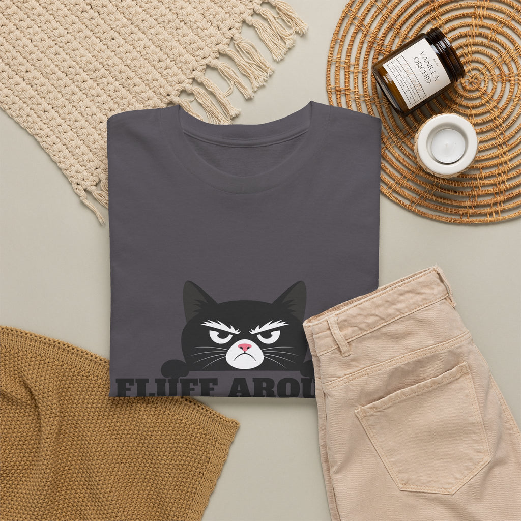 Grumpy Cat Face Fluff Around and Find Out Tee | Funny Cat Quote Shirt