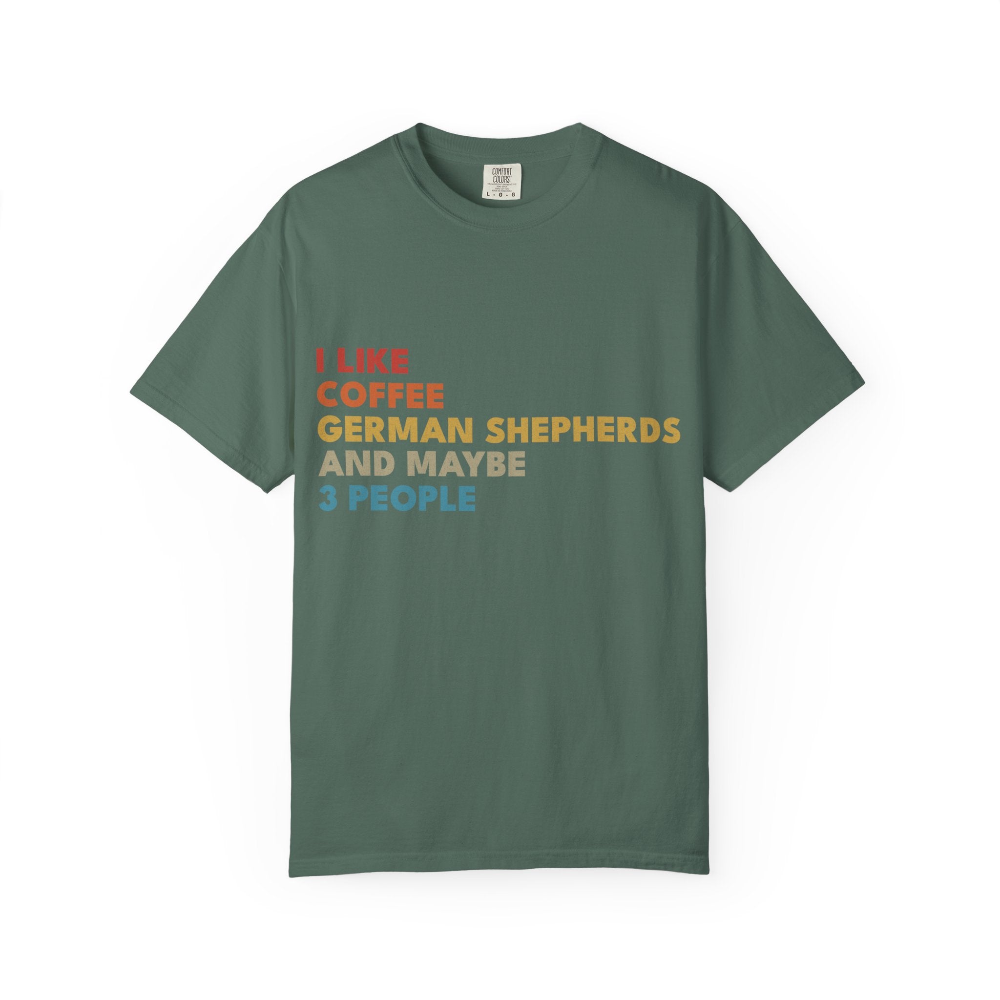 The T-shirt for people who'd cancel plans to stay home with their GSD
