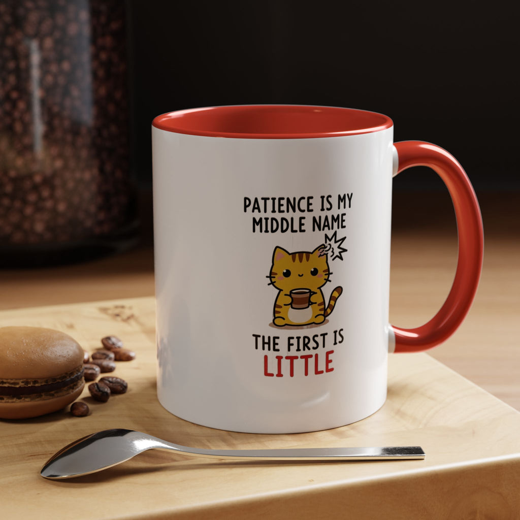 Coffee Mug — "Patience Is My Middle Name, The First Is Little" Cute Cat Coffee Cup