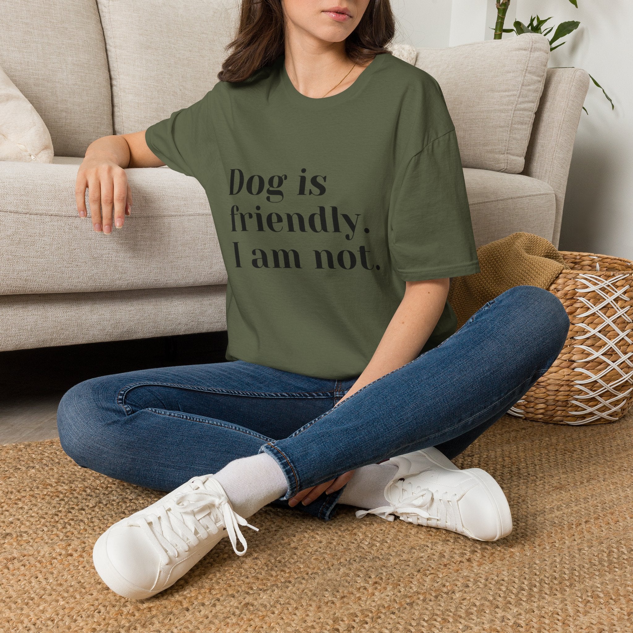Dog is friendly. I am not. T-Shirt | Funny Dog Lover Quote Tee