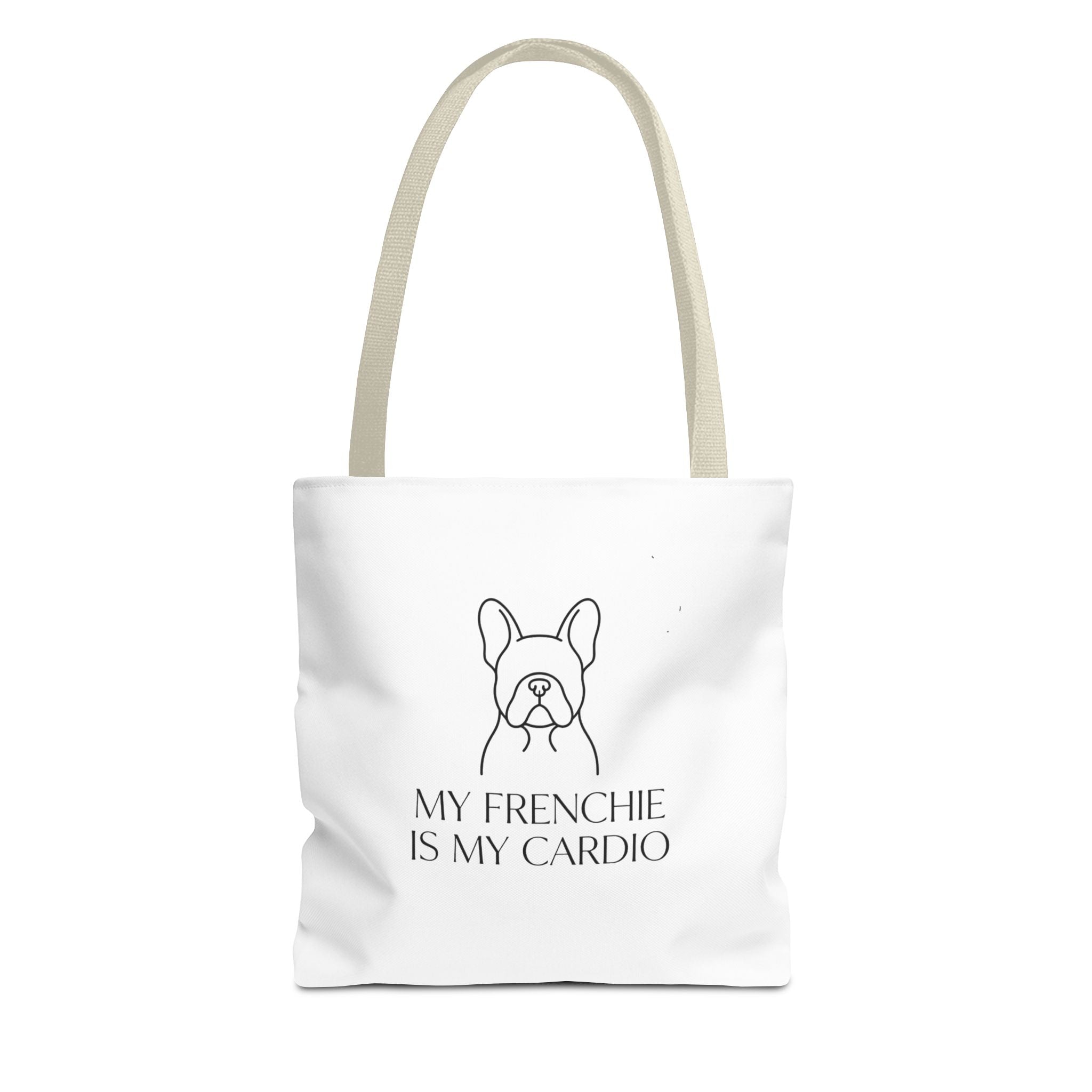 French Bulldog Tote Bag, My Frenchie Is My Cardio, Funny Dog Mom Gift